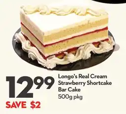 Longo's Longo's Real Cream Strawberry Shortcake Bar Cake offer