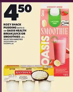 Loblaws KOZY SHACK PUDDING, 6X113 G OR OASIS HEALTH BREAK JUICE OR SMOOTHIES, 1.6 L offer