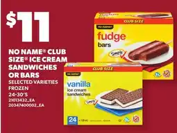 Loblaws NO NAME CLUB SIZE ICE CREAM SANDWICHES OR BARS, 24-30'S offer