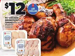 Loblaws PC CHICKEN DRUMSTICKS 8'S OR THIGHS BONE-IN 6'S offer