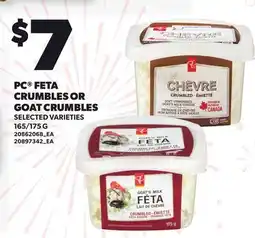 Loblaws PC FETA CRUMBLES OR GOAT CRUMBLES, 165/175 G offer