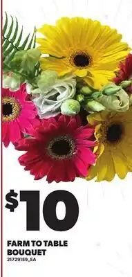 Loblaws FARM TO TABLE BOUQUET offer