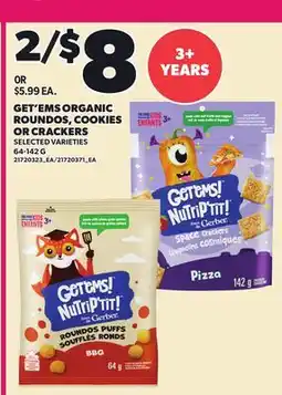 Loblaws GET'EMS ORGANIC ROUNDOS, COOKIES OR CRACKERS offer
