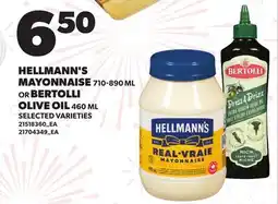 Loblaws HELLMANN'S MAYONNAISE, 710-890 ML OR BERTOLLI OIL, 460 ML offer