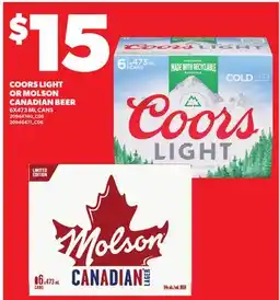 Loblaws COORS LIGHT OR MOLSON CANADIAN BEER, 6X473 ML CANS offer