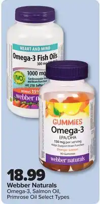 PharmaChoice Webber Naturals Omega-3, Salmon Oil, Primrose Oil Select Types offer