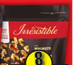Food Basics IRRESISTIBLE WHOLE NATURAL ALMONDS, WALNUT HALVES & PIECES OR PISTACHIOS offer