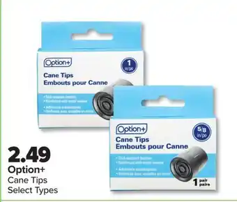 PharmaChoice Option+ Cane Tips offer