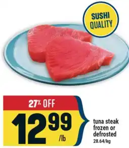 Marché Adonis tuna steak offer