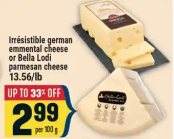 Marché Adonis Irrésistible german emmental cheese or Bella Lodi parmesan cheese offer
