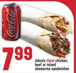 Marché Adonis Adonis Halal chicken, beef or mixed shawarma sandwiches offer