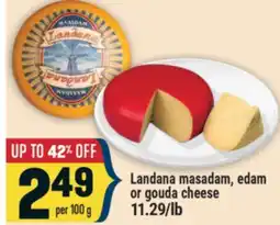 Marché Adonis Landana masadam, edam or gouda cheese offer