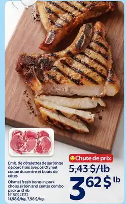 Walmart Olymel fresh bone-in pork chops sirloin and center combo pack and rib offer