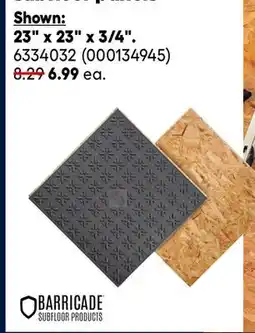 RONA BARRICADE 23 x 23 x 3/4 subfloor panels offer