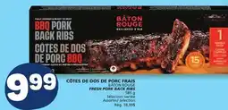 Marché Bonichoix BÂTON ROUGE FRESH PORK BACK RIBS offer
