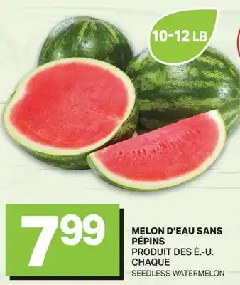 L'Intermarché MELON D'EAU SANS PÉPINS | SEEDLESS WATERMELON offer