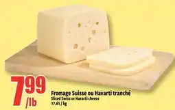 Bonanza Fromage Suisse ou Havarti tranché offer