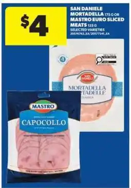 Real Canadian Superstore San Daniele Mortadella or Mastro Euro Sliced Meats offer