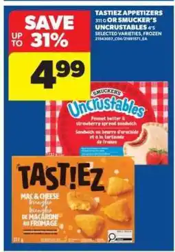 Real Canadian Superstore Tastiez Appetizers or Smucker's Uncrustables offer