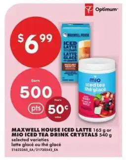 No Frills MAXWELL HOUSE ICED LATTE or MIO ICED TEA DRINK CRYSTALS offer