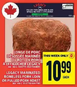 Food Basics LEGACY MARINATED BONELESS PORK LOIN OR PULLED PORK ROAST offer