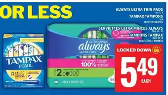 Food Basics Always Ultra Thin Pads / Tampax Tampons offer