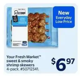 Walmart Your Fresh Market sweet & smoky shrimp skewers offer