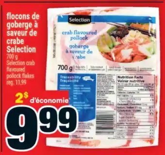Super C flocons de goberge à saveur de crabe Selection | Selection crab flavoured pollock flakes offer