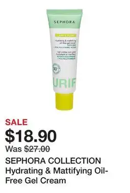 Sephora SEPHORA COLLECTION Hydrating & Mattifying Oil-Free Gel Cream offer