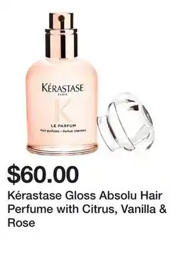 Sephora Kérastase Gloss Absolu Hair Perfume with Citrus, Vanilla & Rose offer