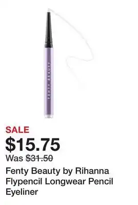 Sephora Fenty Beauty by Rihanna Flypencil Longwear Pencil Eyeliner offer