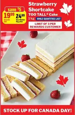 M & M Food Market Strawberry Shortcake TOO TALL Cake offer