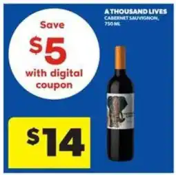 Real Canadian Liquorstore A THOUSAND LIVES CABERNET SAUVIGNON, 750 ML offer