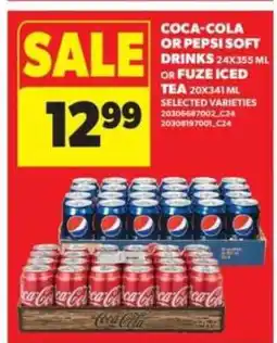 Real Canadian Superstore Coca-Cola or Pepsi Soft Drinks or Fuze Iced Tea offer