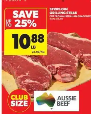 Real Canadian Superstore Striploin Grilling Steak offer
