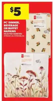 Real Canadian Superstore PC Dinner, Beverage or Buffet Napkins offer
