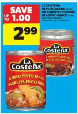 Real Canadian Superstore La Costena Refried Beans or Chipotle Peppers in Adobo Sauce offer