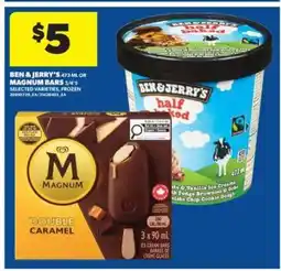 Real Canadian Superstore Ben & Jerry's or Magnum Bars offer