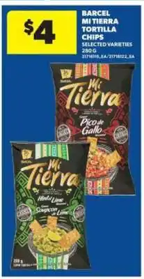 Real Canadian Superstore Barcel Mi Tierra Tortilla Chips offer
