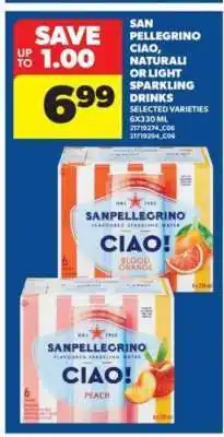 Real Canadian Superstore San Pellegrino Ciao, Naturali or Light Sparkling Drinks offer