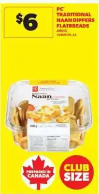 Real Canadian Superstore PC Traditional Naan Dippers Flatbreads offer