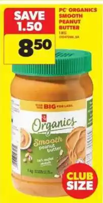 Real Canadian Superstore PC Organics Smooth Peanut Butter offer