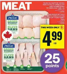 Food Basics PRIME RAISED WITHOUT ANTIBIOTICS FRESH CHICKEN DRUMSTICKS OR THIGHS FAMILY PACK offer