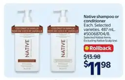 Walmart NATIVE SHAMPOO or CONDITIONER offer