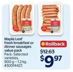 Walmart Maple Leaf Fresh breakfast or Dinner Sausages Value Pack offer