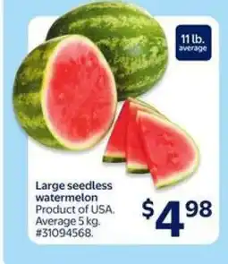 Walmart Large Seedless Watermelon offer