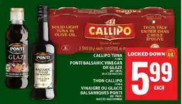 Food Basics Callipo Tuna / Ponti Balsamic Vinegar or Glaze offer