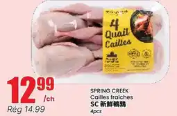 Btrust Supermarket SPRING CREEK Caillies fraîches offer
