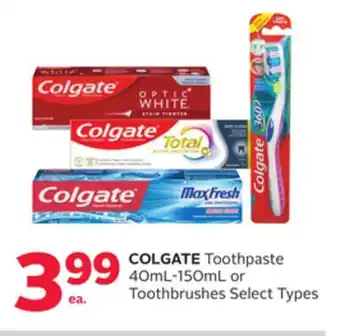 Rexall COLGATE Toothpaste 40mL-150mL or Toothbrushes offer