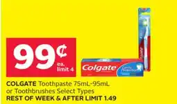 Rexall COLGATE Toothpaste 75mL-95mL or Toothbrushes offer